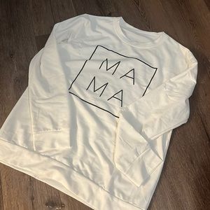 White mama sweatshirt